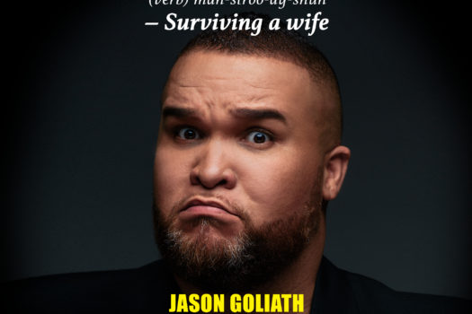 JASON GOLIATH IS MANSTRUATING WITH ONE-MAN SHOW