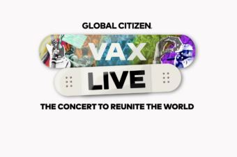 GLOBAL CITIZEN CONFIRM ADDITIONS TO VAX LIVE CONCERT LINE-UP