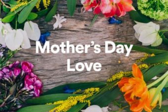 PERSONALISE YOUR MOTHER’S DAY PLAYLIST WITH SPOTIFY