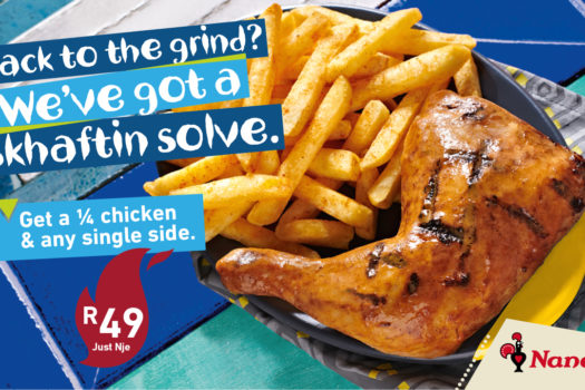 BACK TO THE GRIND? NANDO’S GOT YOUR BACK