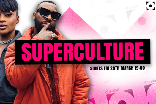 NEW CHANNEL O’S NEW SHOW SUPERCULTURE SET TO DELIVER COOL