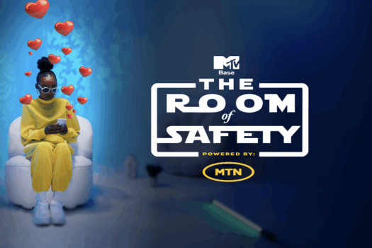 MTN & MTV BASE PARTNER TO LAUNCH THE ‘ROOM OF SAFETY’ SERIES