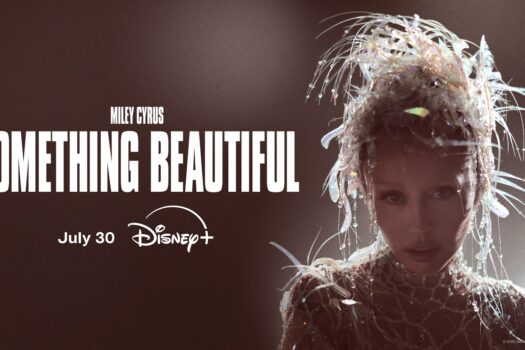 “MILEY CYRUS: SOMETHING BEAUTIFUL” VISUAL ALBUM COMING TO DISNEY+