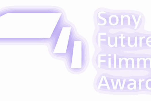 SONY FUTURE FILMMAKERS AWARDS NOW OPEN FOR SUBMISSION