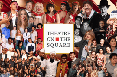 THEATRE ON THE SQUARE REFLECTS ON A VIBRANT MEANINGFUL 2025