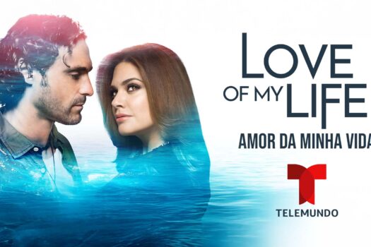 MELODRAMA LOVE OF MY LIFE TO PREMIERE ON TELEMUNDO THIS EVENING