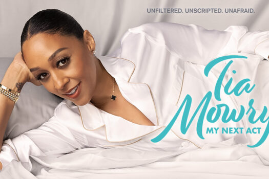 LIFE, LOVE & REINVENTION TAKE CENTRE STAGE IN TIA MOWRY: MY NEXT ACT