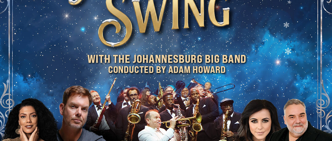 ‘A FESTIVE SWING’ – THE MOST WONDERFUL SHOW OF THE YEAR COMING TO MONTE
